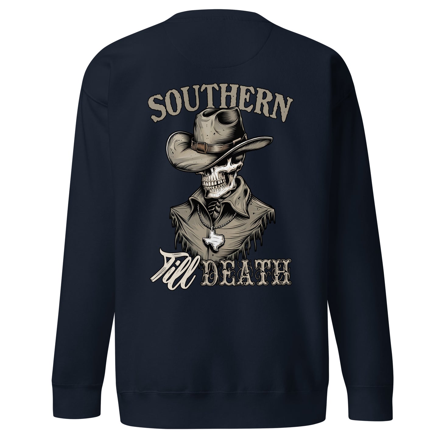 Southern Till Death Sweatshirt (back illustration) - Amp'd Up Custom