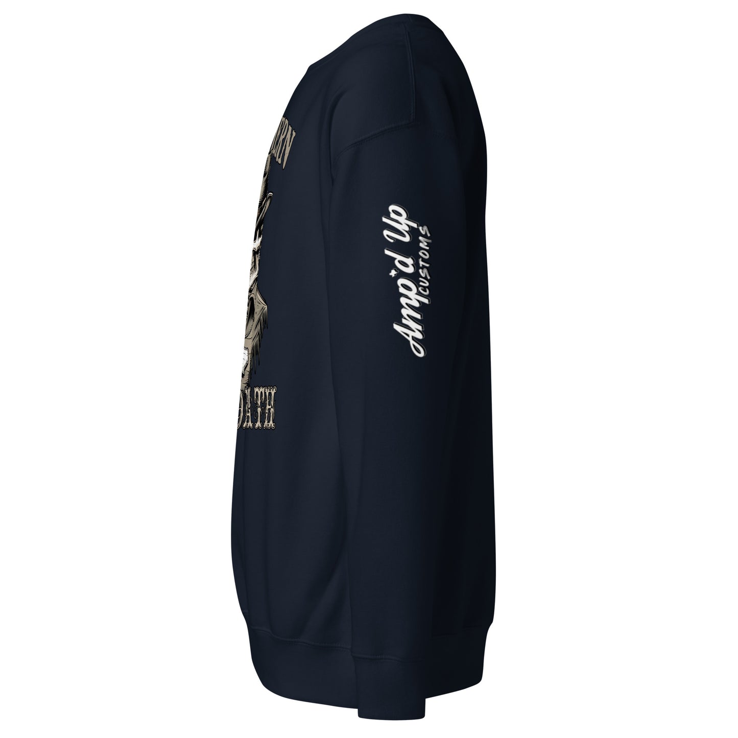 Southern Till Death Sweatshirt - Amp'd Up Custom