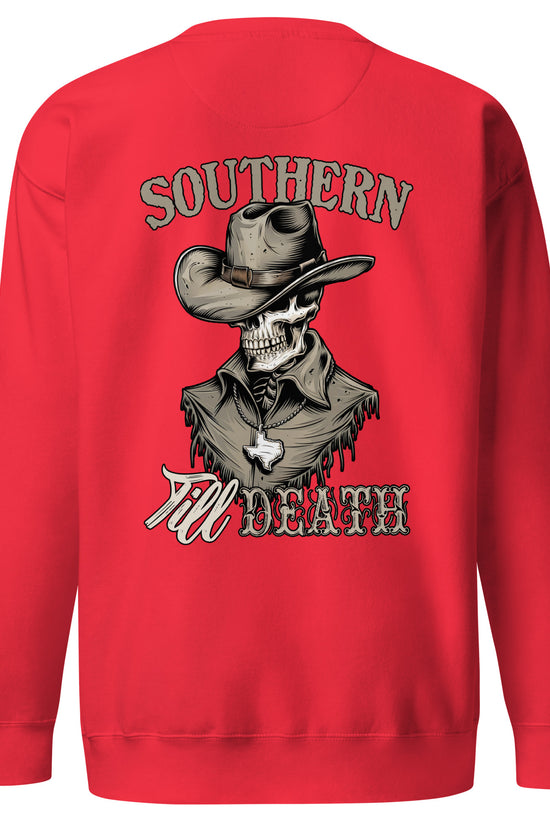 Southern Till Death Sweatshirt (back illustration) - Amp'd Up Custom
