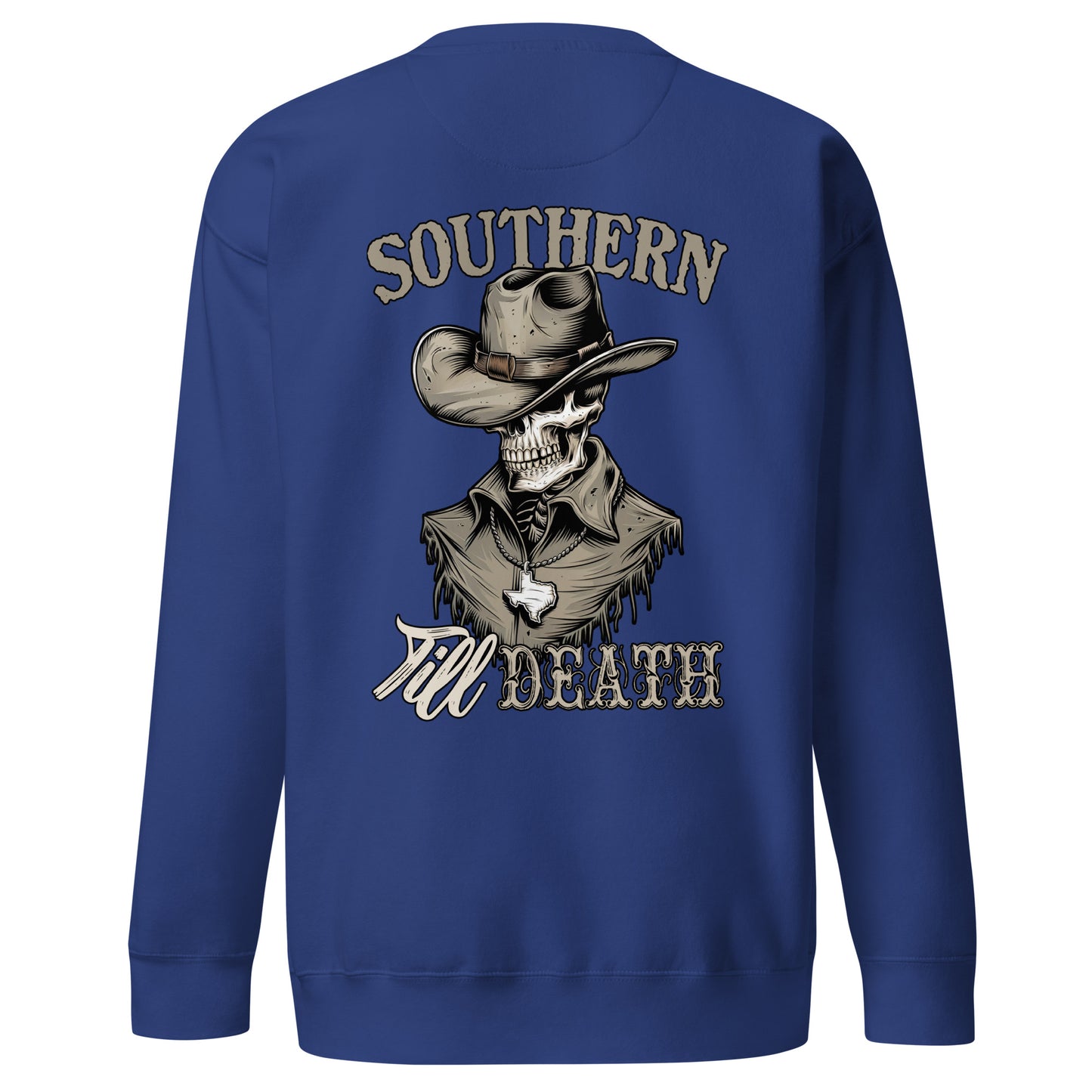 Southern Till Death Sweatshirt (back illustration) - Amp'd Up Custom