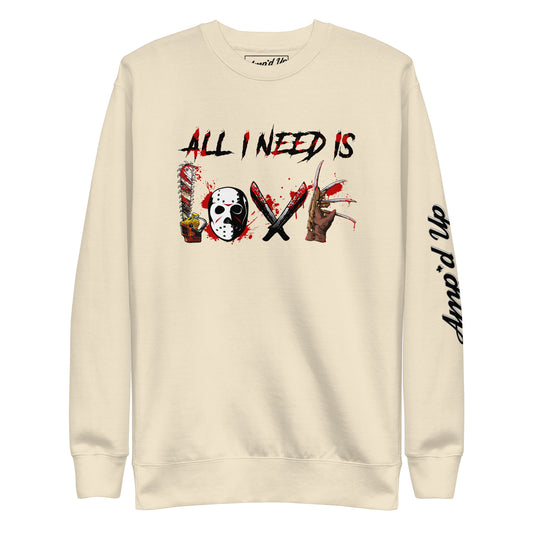 Amp'd Up Custom All I Need Is Love Sweatshirt with horror-themed graphic design on cream fabric
