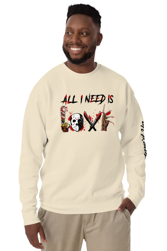 Man wearing an All I Need Is Love Sweatshirt by Amp'd Up Custom with graphic horror-themed lettering