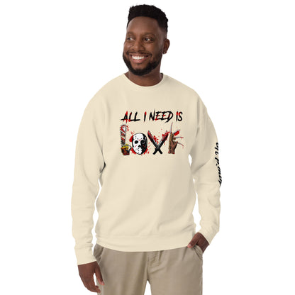 Man wearing an All I Need Is Love Sweatshirt by Amp'd Up Custom with graphic horror-themed lettering
