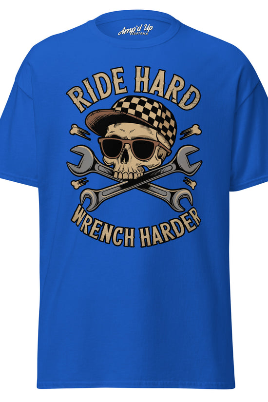Blue Ride Hard, Wrench Harder T-Shirt featuring a skull and crossed wrenches design