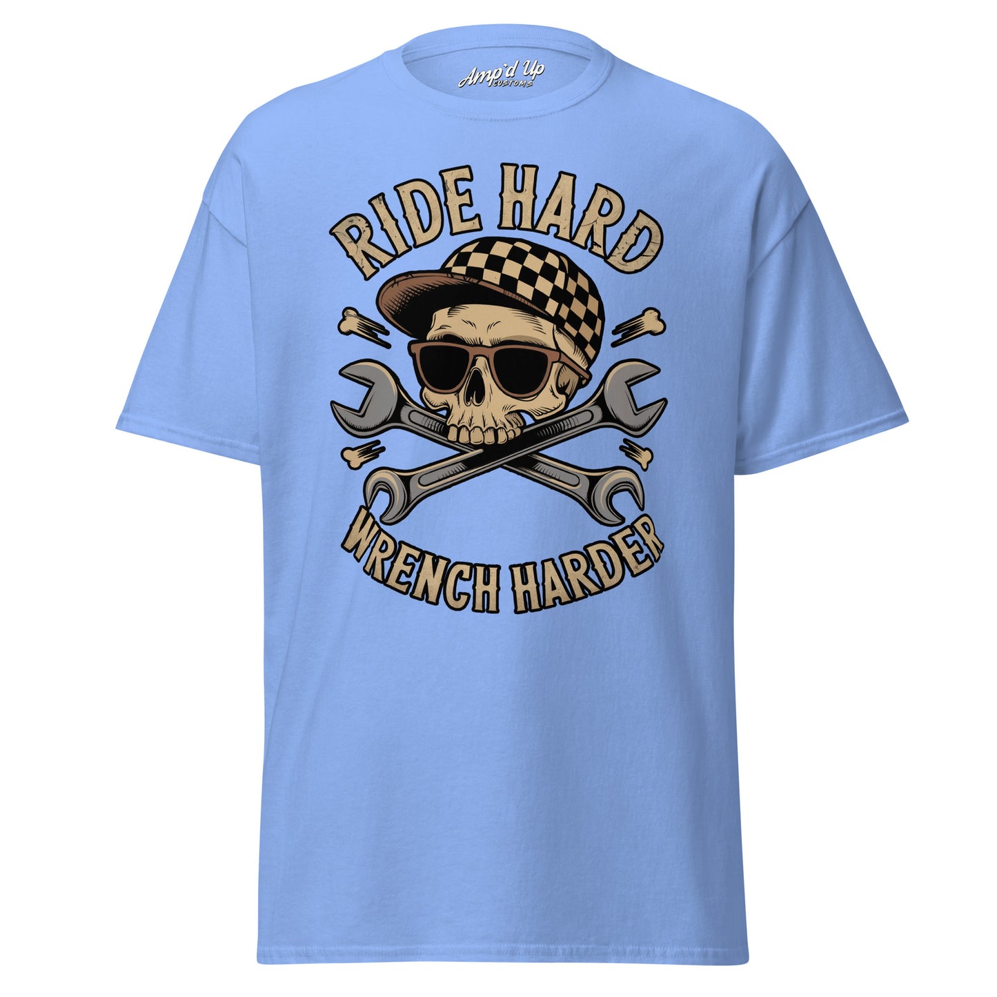 Amp'd Up Custom Ride Hard, Wrench Harder T-Shirt in Blue with Skull and Wrench Graphics
