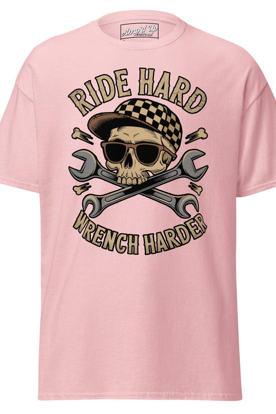 Ride Hard, Wrench Harder T-Shirt in Pink with Skull and Crossed Wrenches Design