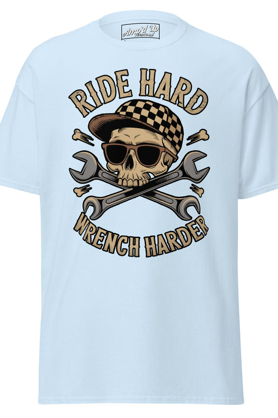 Light blue Ride Hard, Wrench Harder T-Shirt with skull and crossed wrenches graphic design
