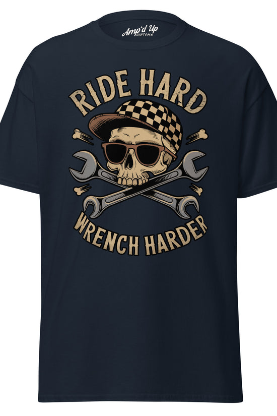 Dark blue Ride Hard, Wrench Harder T-Shirt featuring a skull graphic with sunglasses and crossed wrenches